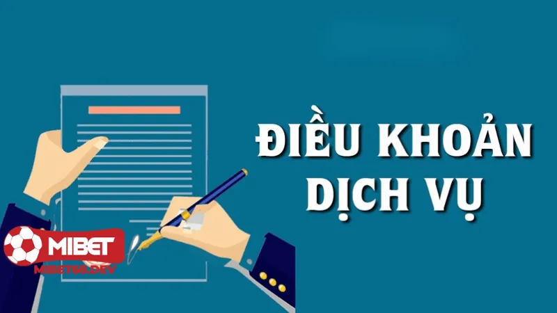 Điều khoản Mibet 3 Vì sao người chơi nên đọc kỹ điều khoản Mibet